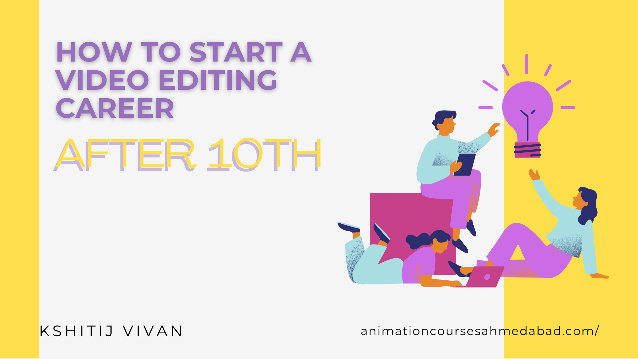 How To Start A Video Editing Career After 10th In Easy Steps