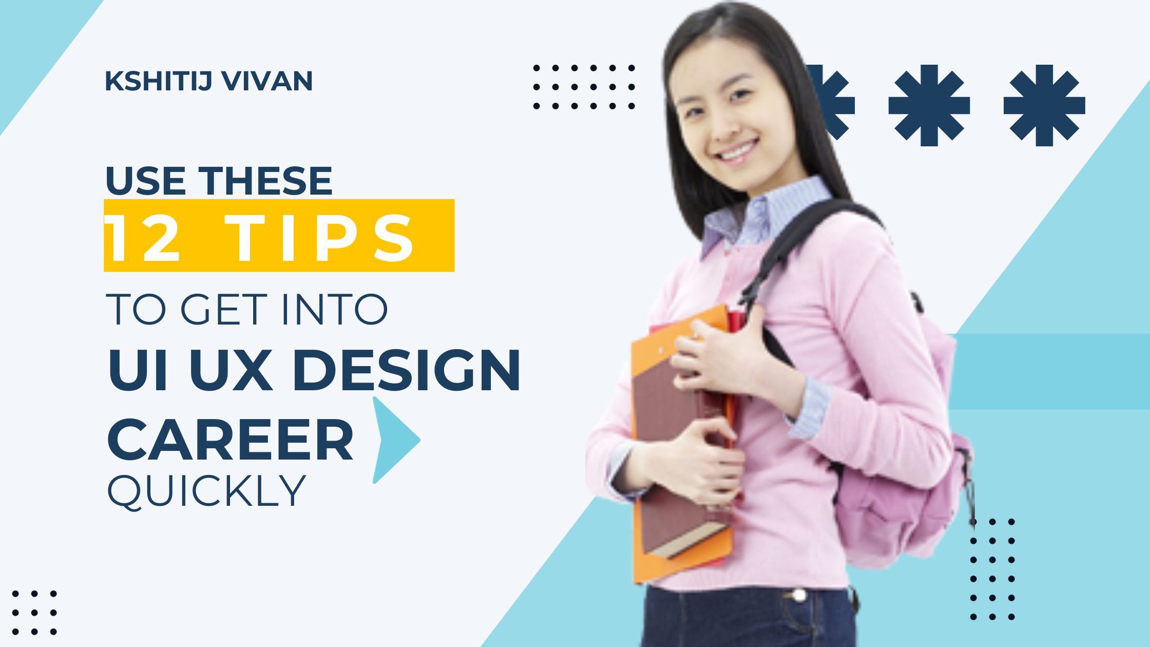 12 Tips for Breaking Into the UI/UX Design Field in Ahmedabad