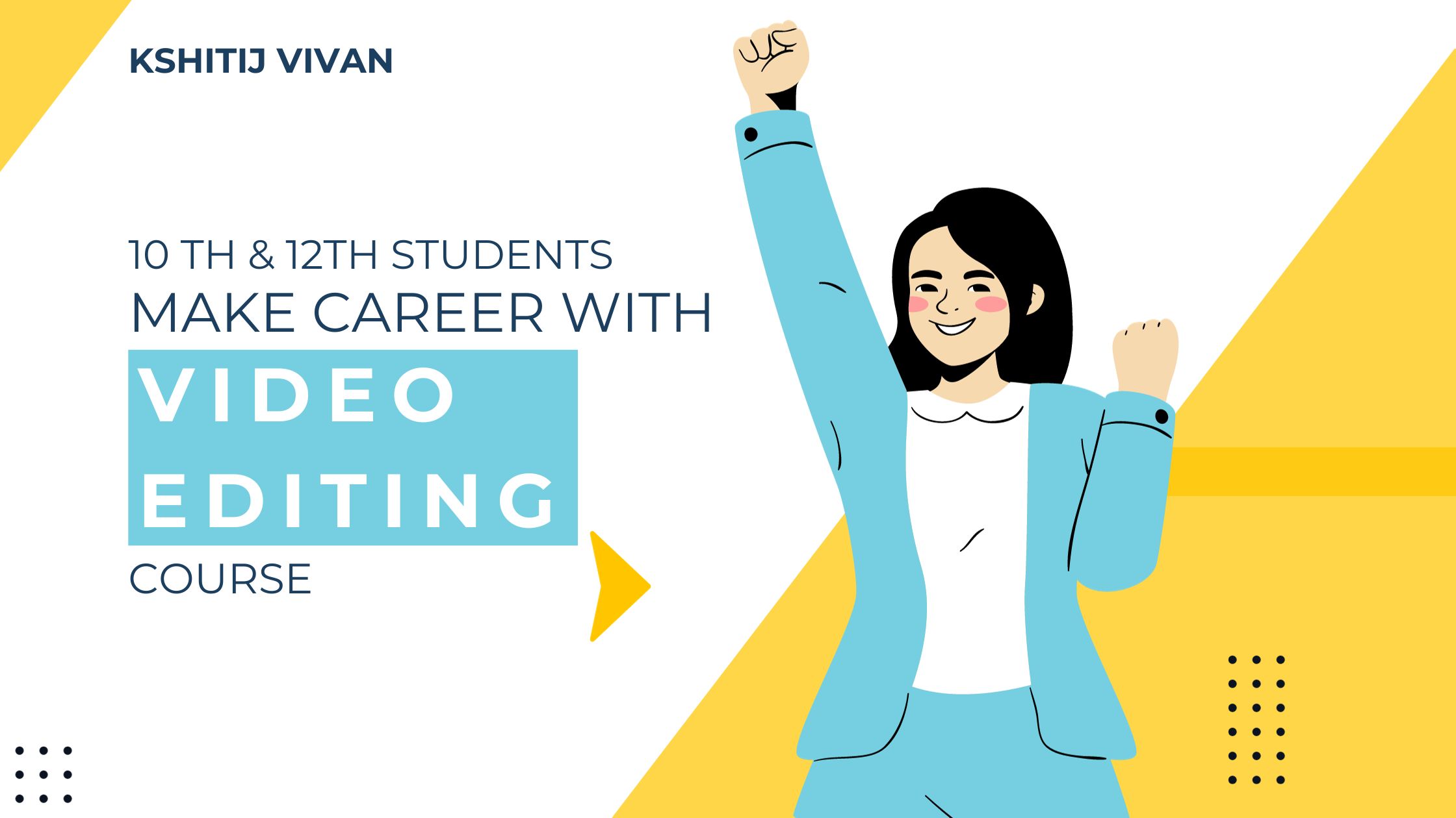 Best Video Editing Courses In Ahmedabad For 10th and 12th Pass Students