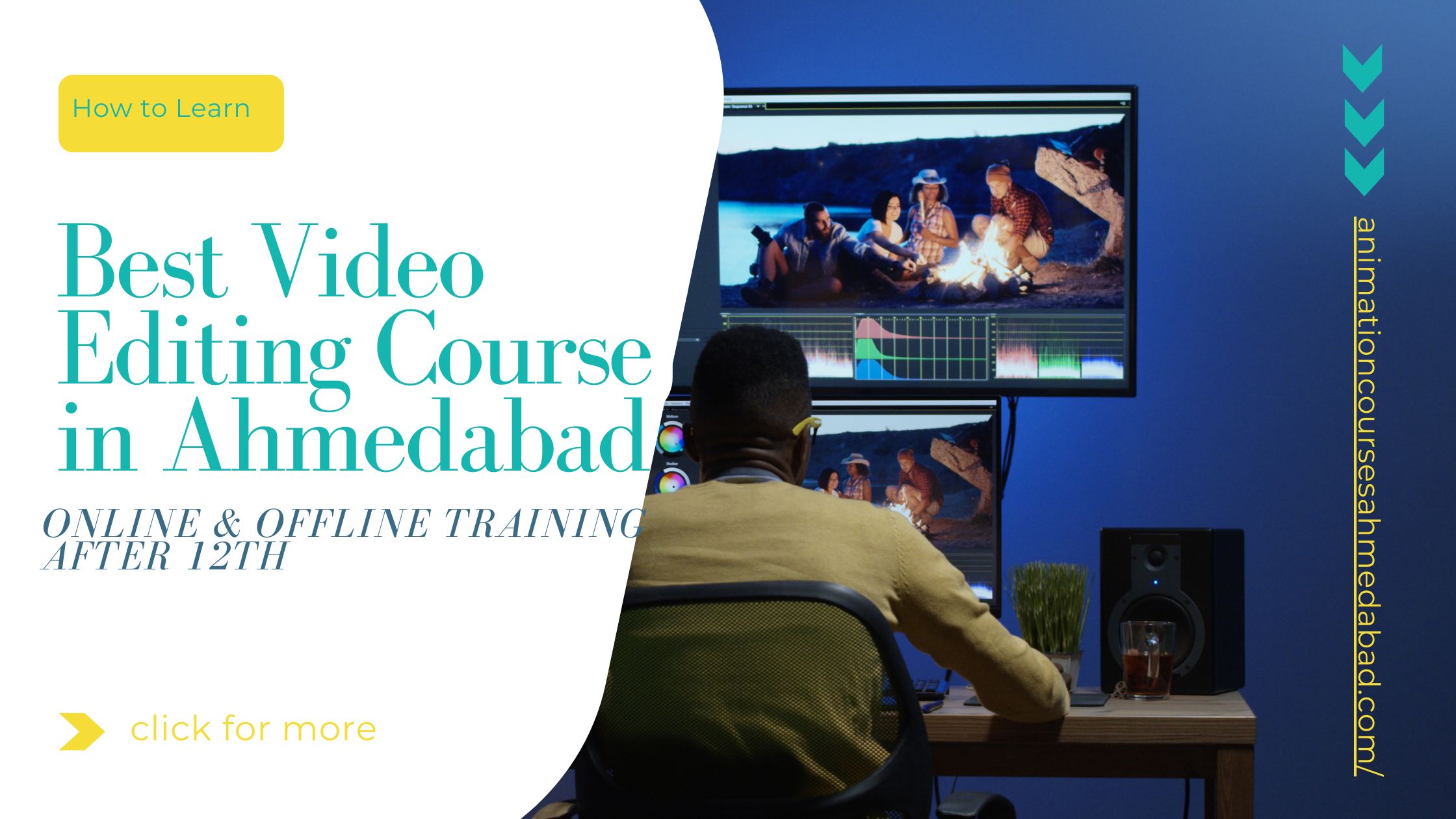 Best Video Editing Course in Ahmedabad Online & Offline Training After 12th