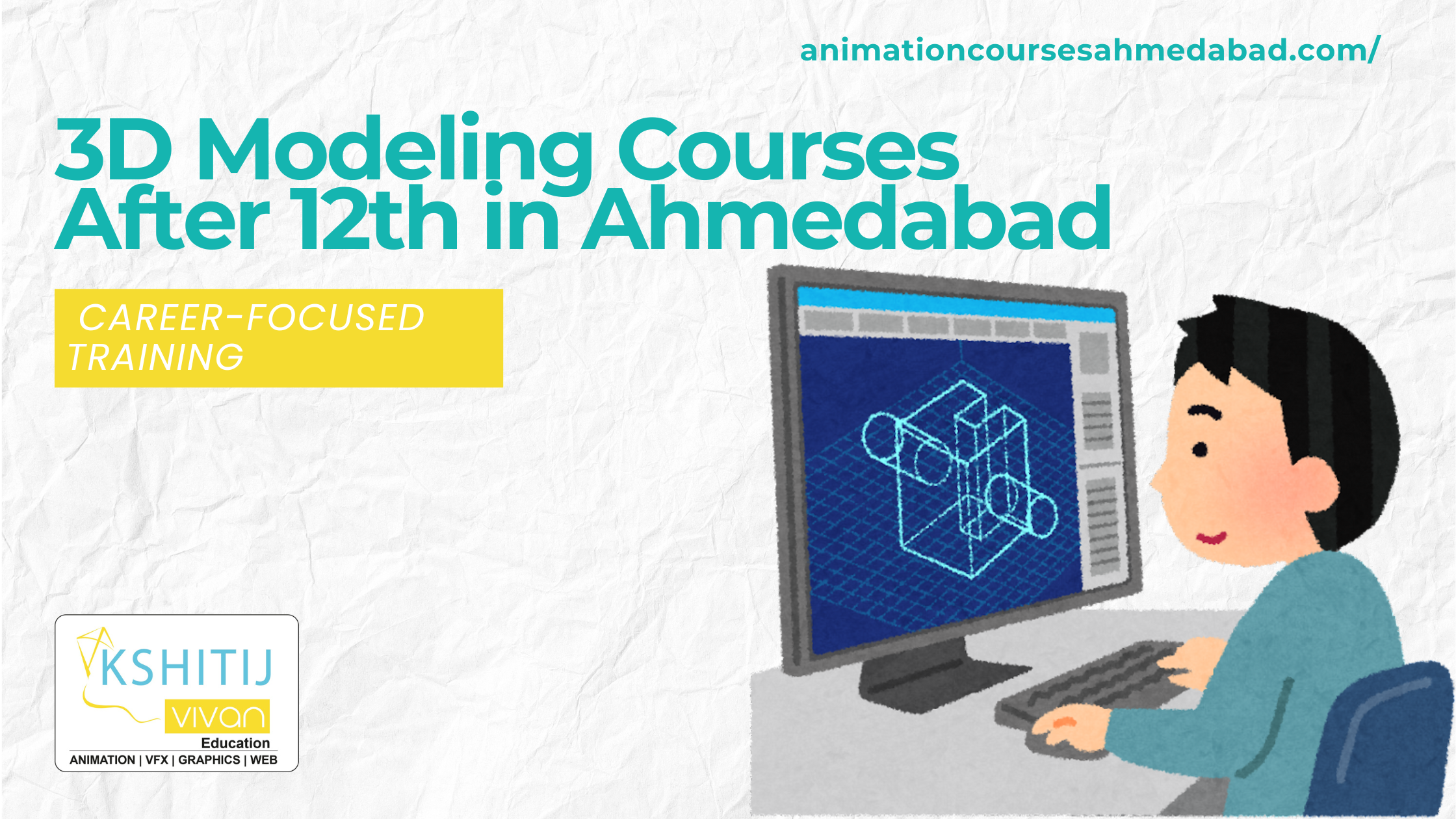 3D Modeling Courses After 12th in Ahmedabad | Career-Focused Training