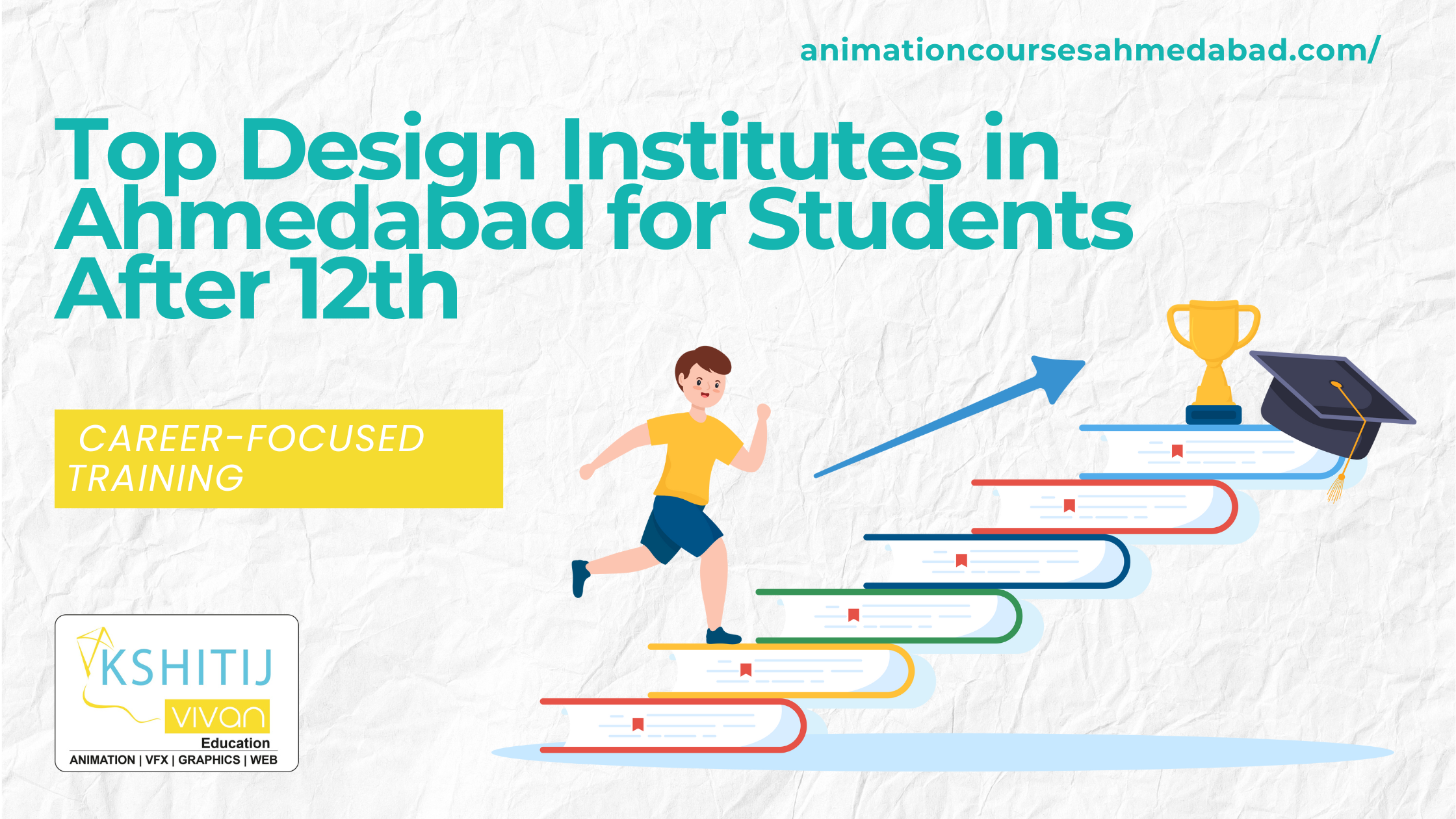 Top Design Institutes in Ahmedabad for Students After 12th